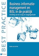 Business Information Management en BiSL in de praktijk