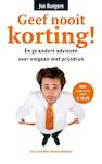 Geef nooit korting (e-Book) - Jos Burgers (ISBN 9789089651303)