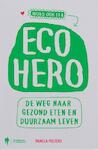 Eco hero - Pamela Peeters (ISBN 9789089313706)
