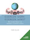 Iedereen werk, iedereen winst (e-Book) - Mark Hillen (ISBN 9789492004130)
