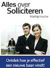 Alles over solliciteren (e-Book) - Matthijs Visscher (ISBN 9789402107968)