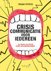 Crisiscommunicatie voor iedereen (e-Book) - Frank Peters (ISBN 9789492939227)