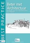 Beter met architectuur (e-Book) - Bob Schat (ISBN 9789087538910)