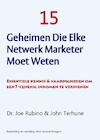 15 Geheimen die elke netwerk marketer moet weten (e-Book) - Joe Rubino, John Terhune (ISBN 9789077662311)