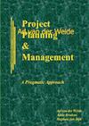 Project planning and management (PPM) (e-Book) - Ad van der Weide, Adrie Beulens, Stephan van Dijk (ISBN 9789461931207)
