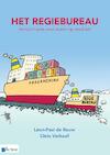 Het regiebureau ¿ Kernprincipes voor sturen op resultaat (e-Book) - Léon-Paul de Rouw, Chris Verhoef (ISBN 9789401805667)