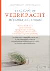 Vergroot de veerkracht in jezelf en je team (e-Book) - Liselotte Baeijaert, Anton Stellemans (ISBN 9789401413657)