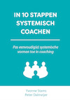 IN 10 STAPPEN SYSTEMISCH COACHEN (e-Book) - Yvonne Stams, Peter Dalmeijer (ISBN 9789493187047)
