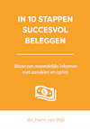 E-book In 10 stappen succesvol beleggen (e-Book) - Harm van Wijk, Jaap van Duijn (ISBN 9789493112032)