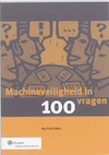 Machineveiligheid in 100 vragen - P.J.G.J. Frijters (ISBN 9789013075359)