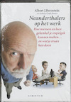 Neanderthalers op het werk - A.J. Bernstein, S.C. Rozen (ISBN 9789055942671)