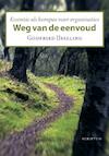 Weg van de eenvoud (e-Book) - Godfried IJsseling (ISBN 9789055948635)