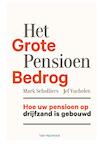Het grote pensioenbedrog (e-Book) - Mark Scholliers, Jef Vuchelen (ISBN 9789461315908)