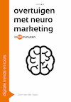 Overtuigen met neuromarketing in 59 minuten (e-Book) - Dion van der Vaart (ISBN 9789461262332)