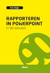 Rapporteren in powerpoint in 90 minuten - Marc Draijer (ISBN 9789024401505)