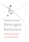 Bewogen besluiten (e-Book) - Deirdre Enthoven (ISBN 9789028441064)