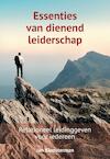 Essenties van dienend leiderschap (e-Book) - Jan Kloosterman (ISBN 9789402904260)