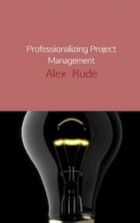 Professionalizing project management (e-Book)
