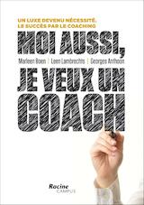 Moi aussi, je veux un coach (e-Book)