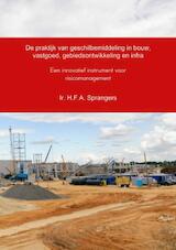 De praktijk van geschilbemiddeling in bouw, vastgoed, gebiedsontwikkeling en infra (e-Book)