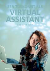 Een toekomst als Virtual Assistant, iets voor jou? (e-Book)