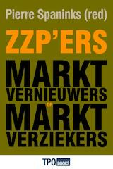 Zzp'ers: marktvernieuwers of marktverziekers? (e-Book)