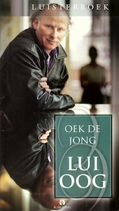 Lui oog - Oek de Jong (ISBN 9789047617600)