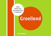 Groeiland - Frank Kalshoven (ISBN 9789081359276)