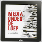 Media onder de loep - Katheline de Lembre (ISBN 9789033483363)