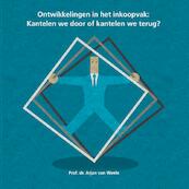 Ontwikkelingen in het inkoopvak - Arjan Van Weele (ISBN 9789082439113)