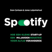Spotify - Jonas Leijonhufvud, Sven Carlsson (ISBN 9789021577678)