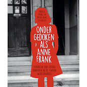 Ondergedoken als Anne Frank - Marcel Prins, Peter Henk Steenhuis (ISBN 9789028262270)