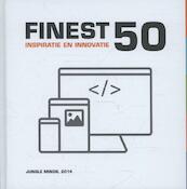 Finest 50 2014 - Anne-Roos Hassing, Bart ter Steege, Ester Toffoletto, Joost Steins Bisschop, Marijke van Moll (ISBN 9789076051383)