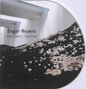 Paviljoen / Pavilion - Zeger Reyers (ISBN 9789085865735)