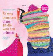 Er was eens een prins en die wou een prinses (met cd) - Martine Bijl (ISBN 9789025761295)
