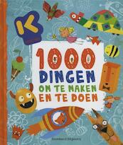 100 dingen om te maken en te doen - Fiona Watt (ISBN 9789002247491)