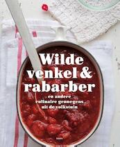 Wilde Venkel en Rabarber - Caroline Zeevat, Ans Withagen (ISBN 9789490608804)