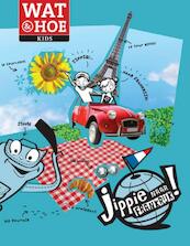 Jippie naar Frankrijk! - Kitty van Zanten (ISBN 9789021548869)