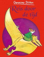 Reis door de tijd - Geronimo Stilton (ISBN 9789085920274)