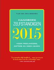 Handboek zelfstandigen 2015 - Tijs van den Boomen (ISBN 9789057124297)