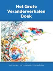 Het grote veranderverhalen boek - Mariëlle Brink (ISBN 9789462542587)