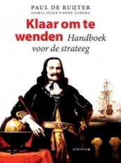Klaar om te wenden - Paul de Ruijter, Saskia Stolk, Henk Alkema (ISBN 9789055949045)