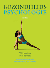 Gezondheidspsychologie - Val Morrison, Paul Bennett (ISBN 9789043024815)