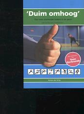 Duim omhoog! - Anton de Vries (ISBN 9789085483656)