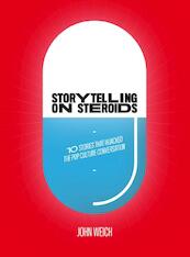 Storytelling on steroids - John Weich (ISBN 9789063693114)