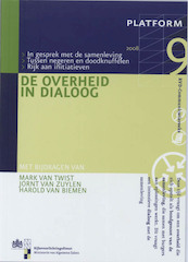 De overheid in Dialoog Platform - P. de Bruijne, I. Brummelman (ISBN 9789012128582)
