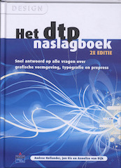 Het DTP-naslagboek - Andree Hollander, Annelize van Dijk, Annelies van Dijk, Jan Ris (ISBN 9789043019750)