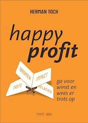 Happy profit - Herman Toch (ISBN 9789082234602)