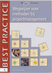 Wegwijzer voor methoden bij projectmanagement - (ISBN 9789087530051)