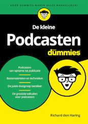De kleine Podcasten voor Dummies - Richard den Haring (ISBN 9789045355511)